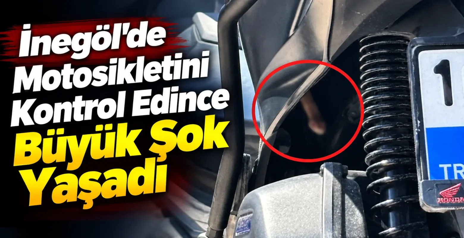 İnegöl’de Motosikletini Kontrol Edince Büyük Şok Yaşadı