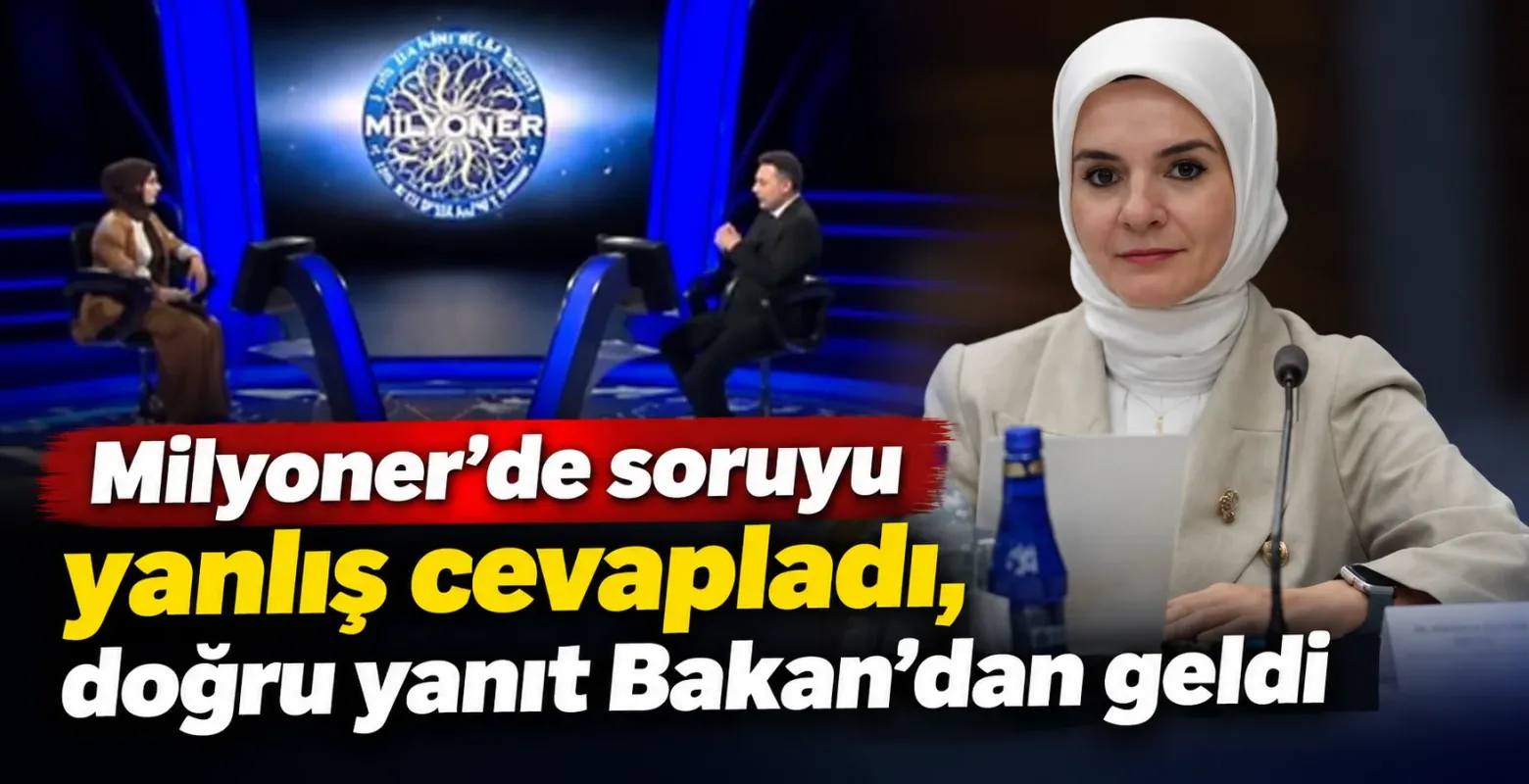 Milyoner'de soruyu yanlış cevapladı, doğru yanıt Bakan'dan geldi
