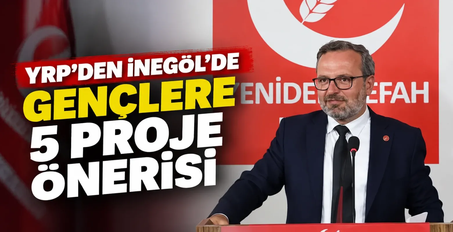 YRP’den İnegöl’de Gençlere 5 Proje Önerisi