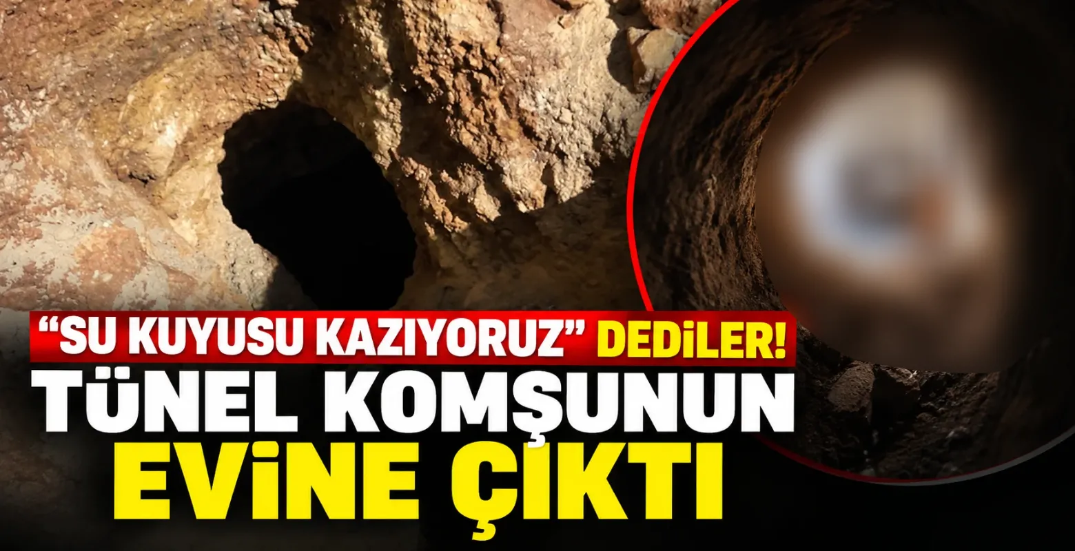 “Su Kuyusu Kazıyoruz” Dediler! Tünel Komşunun Evine Çıktı