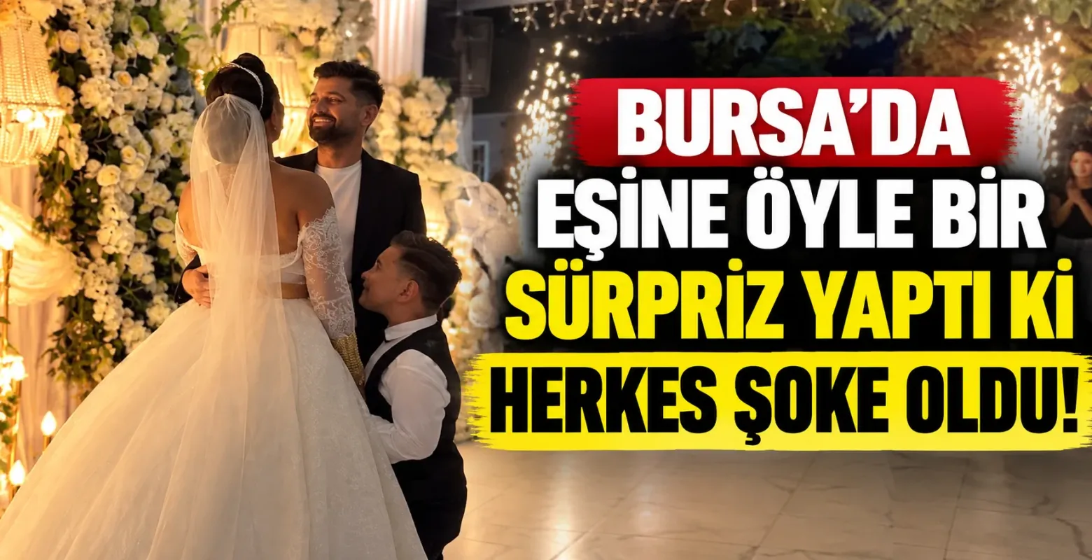 Bursa’da Eşine Öyle Bir Sürpriz Yaptı ki Herkes Şoke Oldu