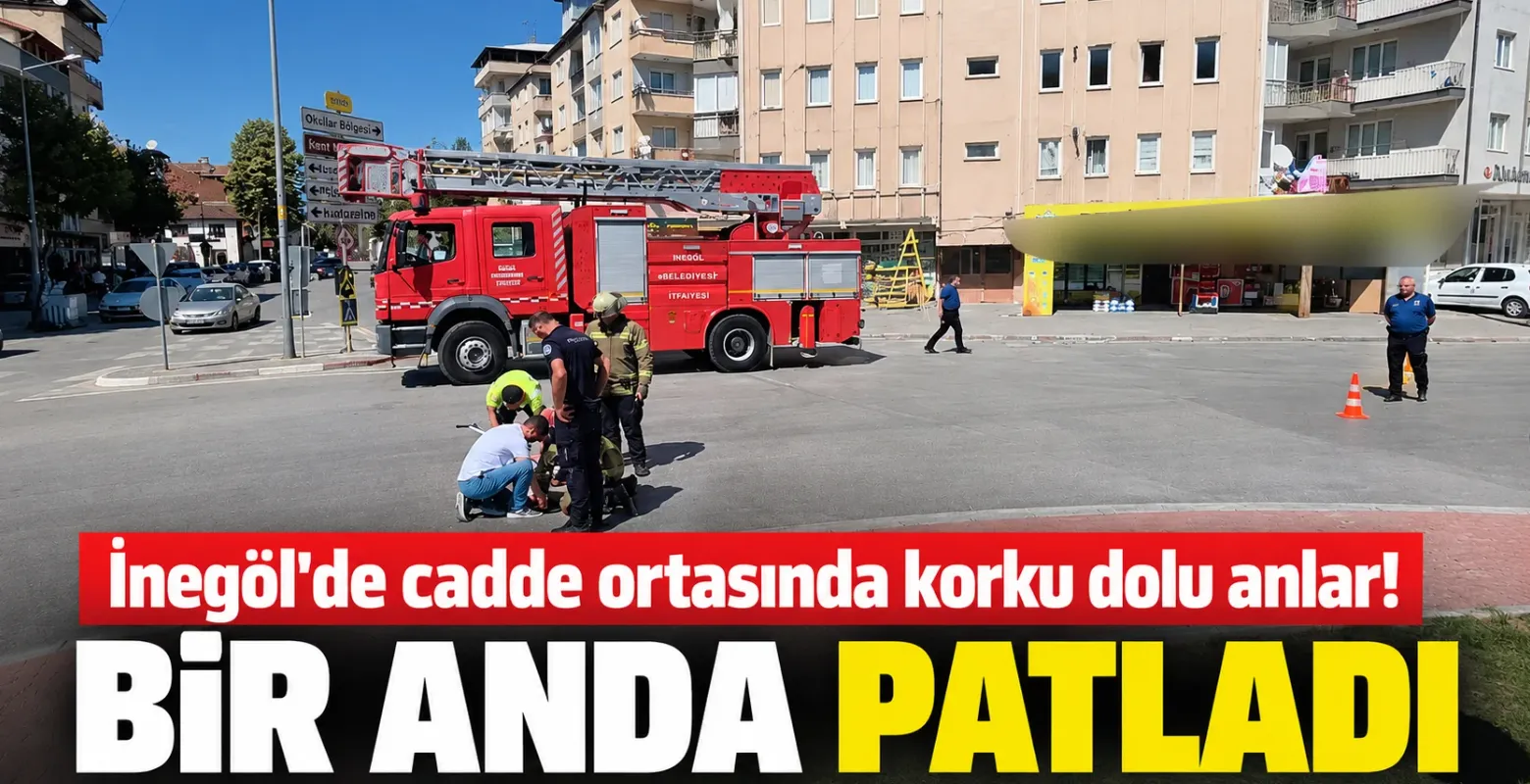 İnegöl'de cadde ortasında korku dolu anlar! Bir anda patladı