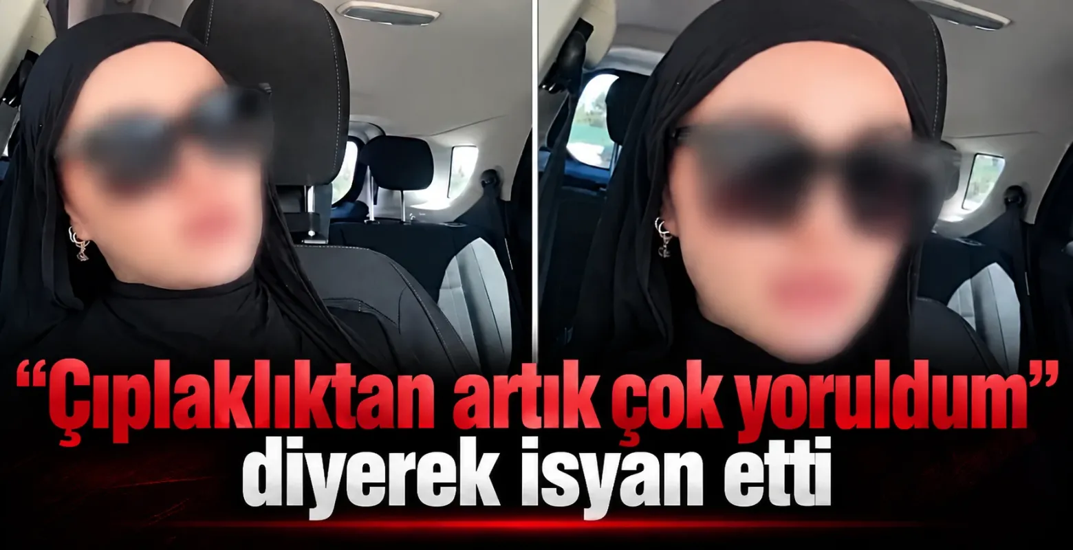 "Çıplaklıktan artık çok yoruldum" diyerek isyan etti