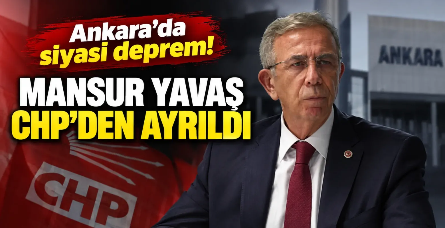 Ankara’da siyasi deprem! Mansur Yavaş CHP’den ayrıldı