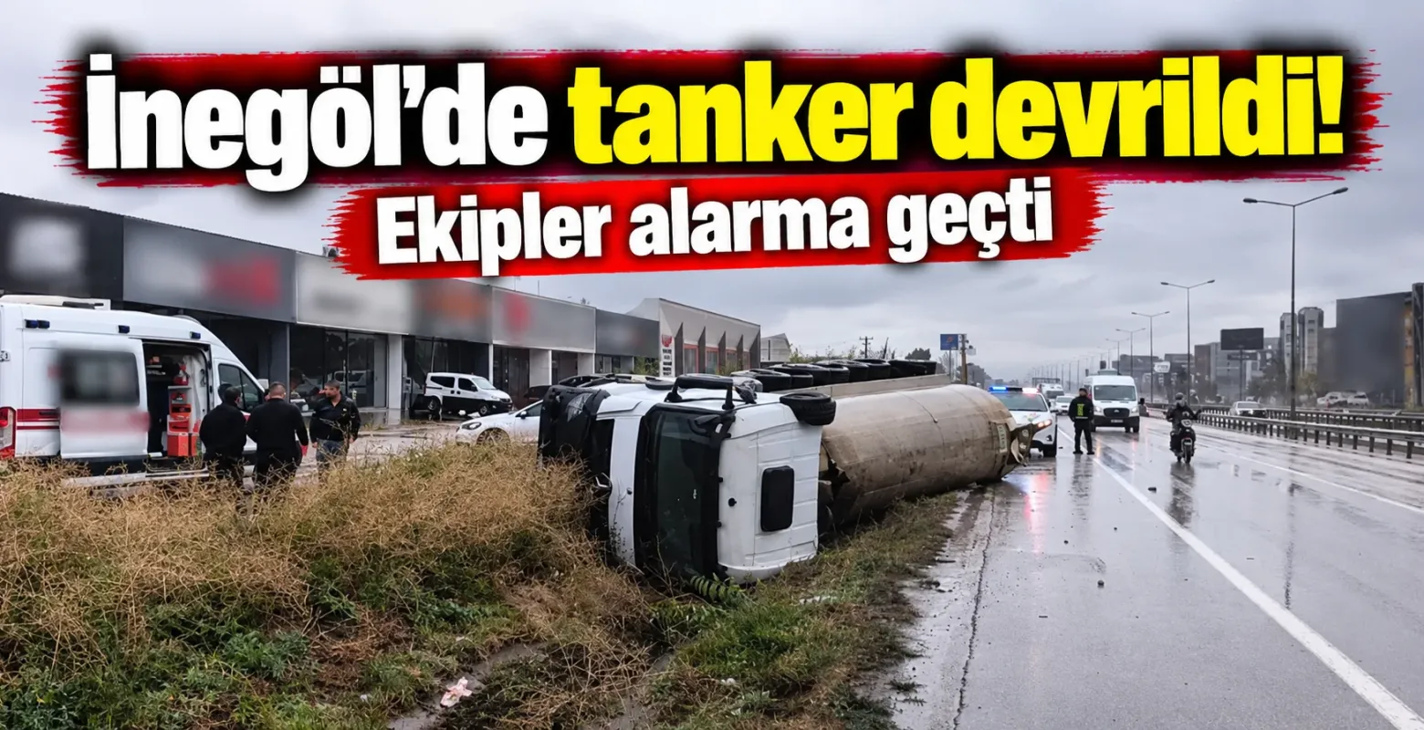 İnegöl’de tanker devrildi! Ekipler alarma geçti