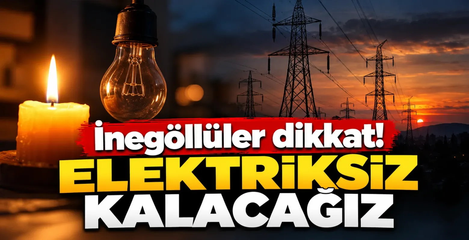 İnegöllüler dikkat! O bölge elektriksiz kalacak