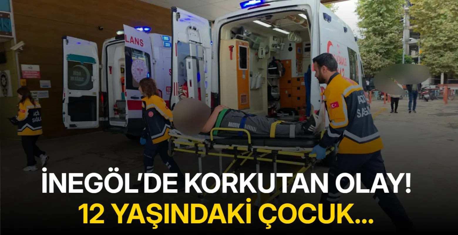 İnegöl’de korkutan olay! 12 yaşındaki çocuk...