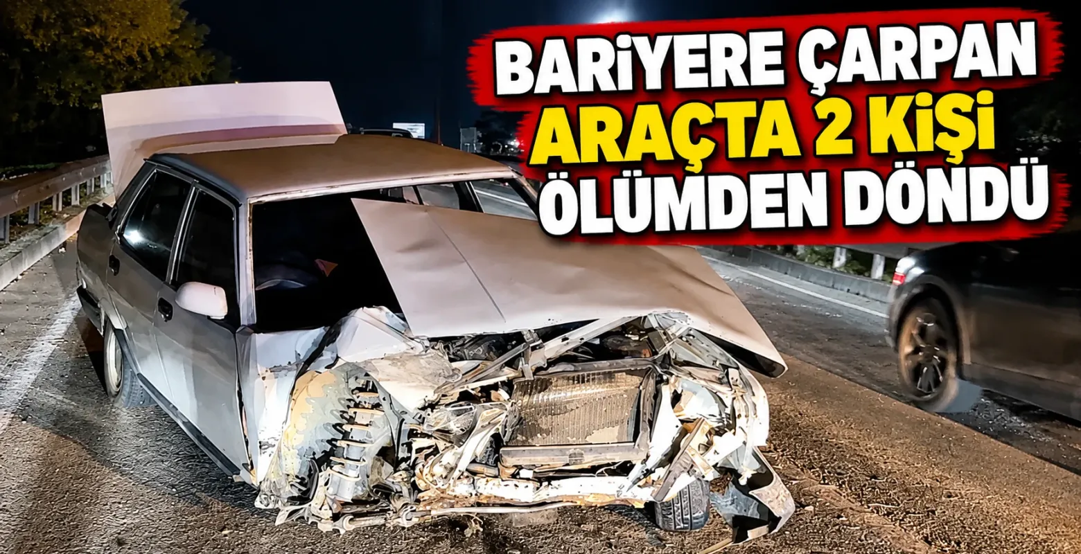 Bariyere çarpan araçta 2 kişi ölümden döndü