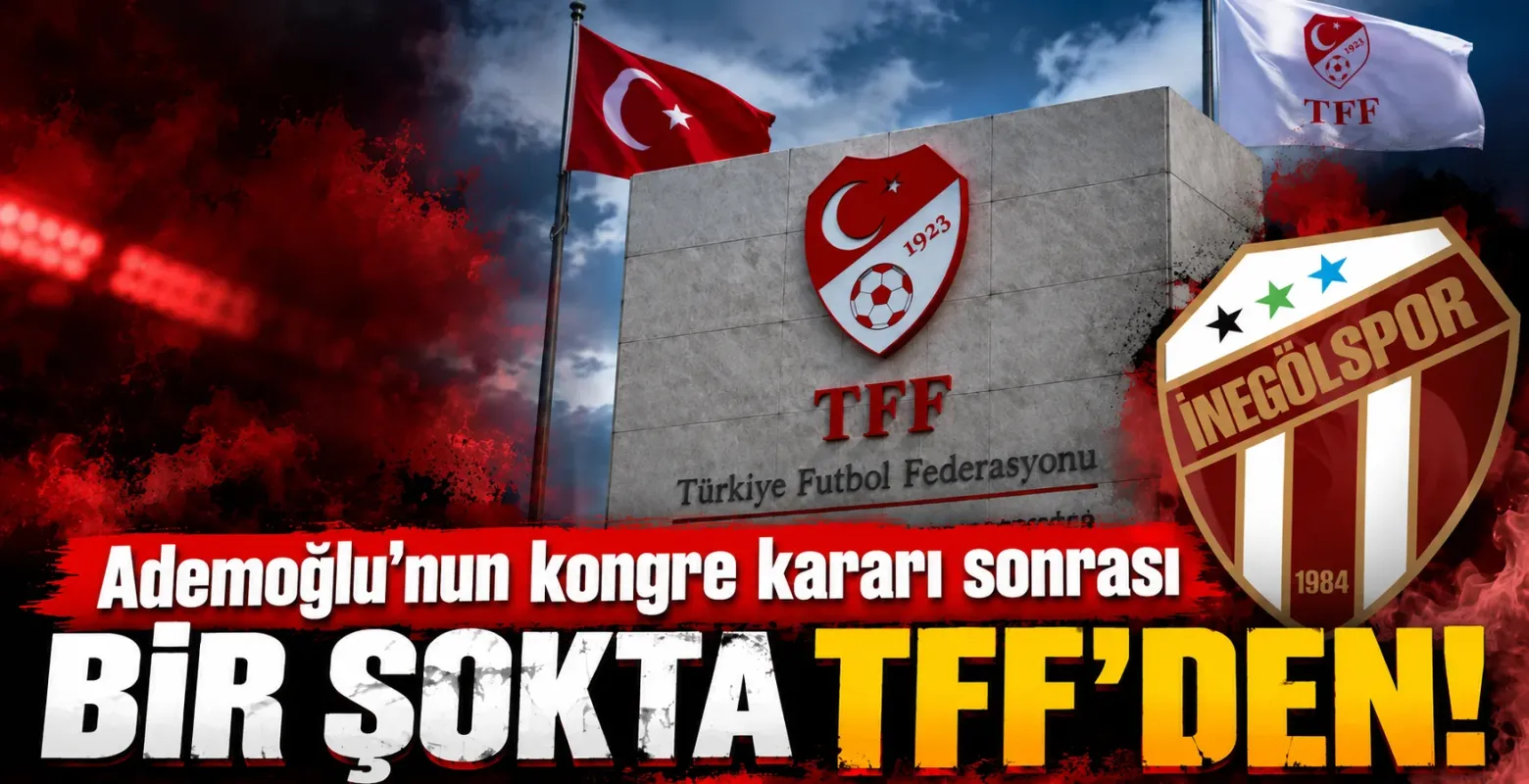 Ademoğlu’nun kongre kararı sonrası TFF’den kötü haber