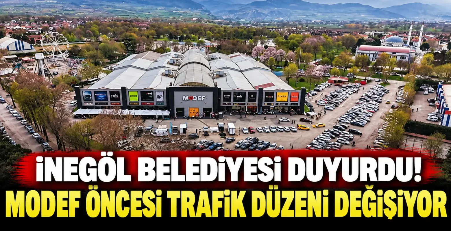 İnegöl Belediyesi duyurdu! MODEF öncesi trafik düzeni değişiyor
