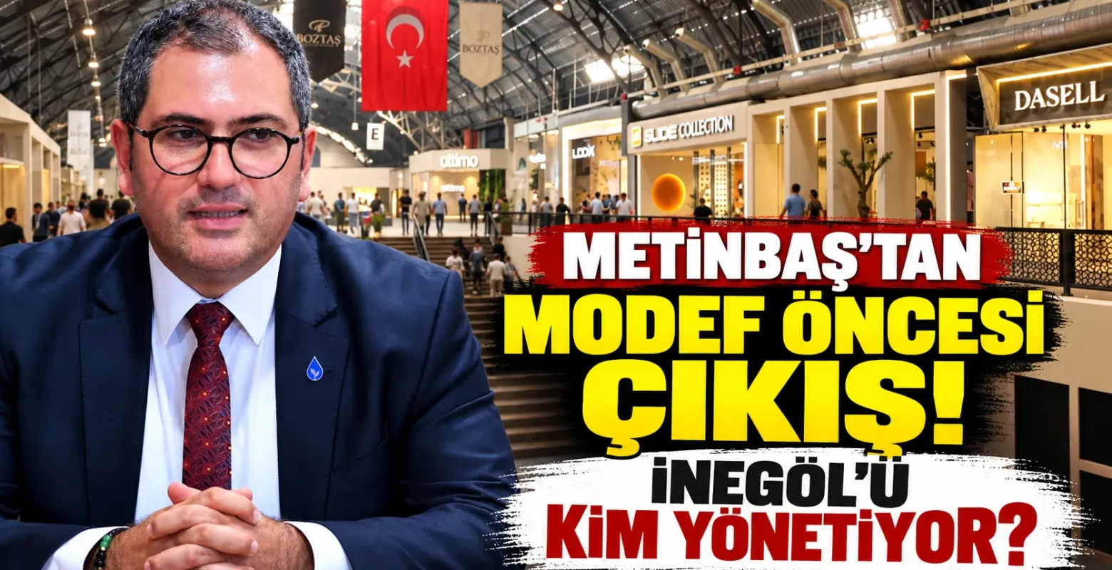 Metinbaş'tan MODEF öncesi çıkış! İnegöl'ü kim yönetiyor?
