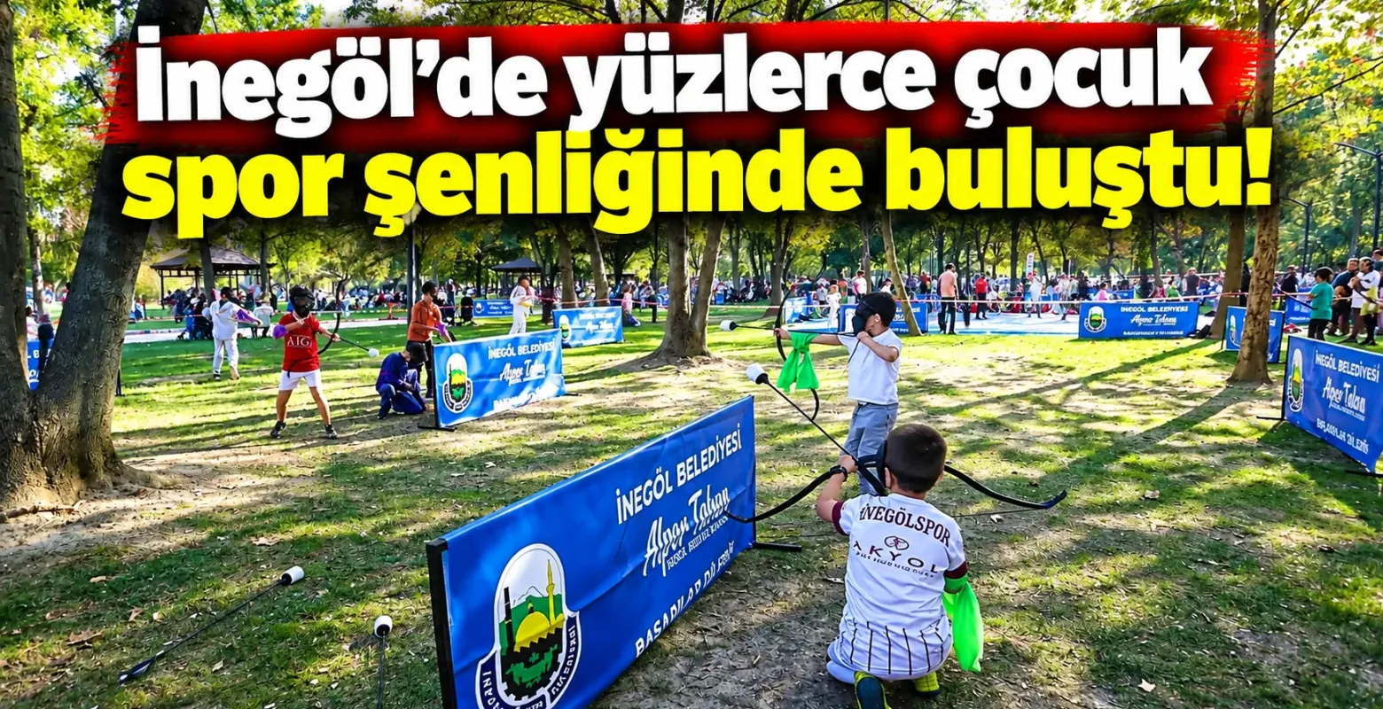 İnegöl'de yüzlerce çocuk spor şenliğinde buluştu!