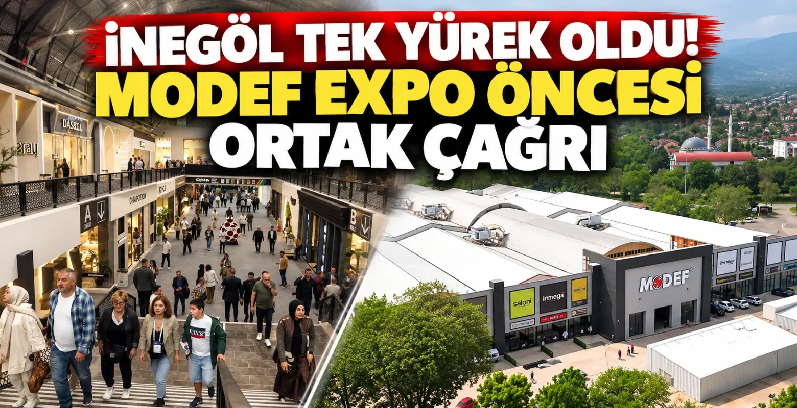 İnegöl tek yürek oldu! MODEF EXPO öncesi ortak çağrı