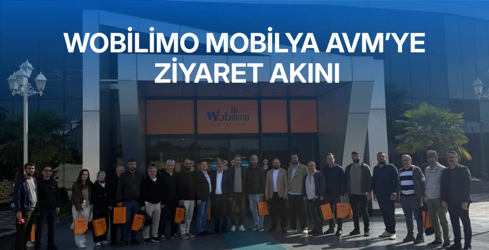 Wobilimo Mobilya AVM’ye ziyaret akını