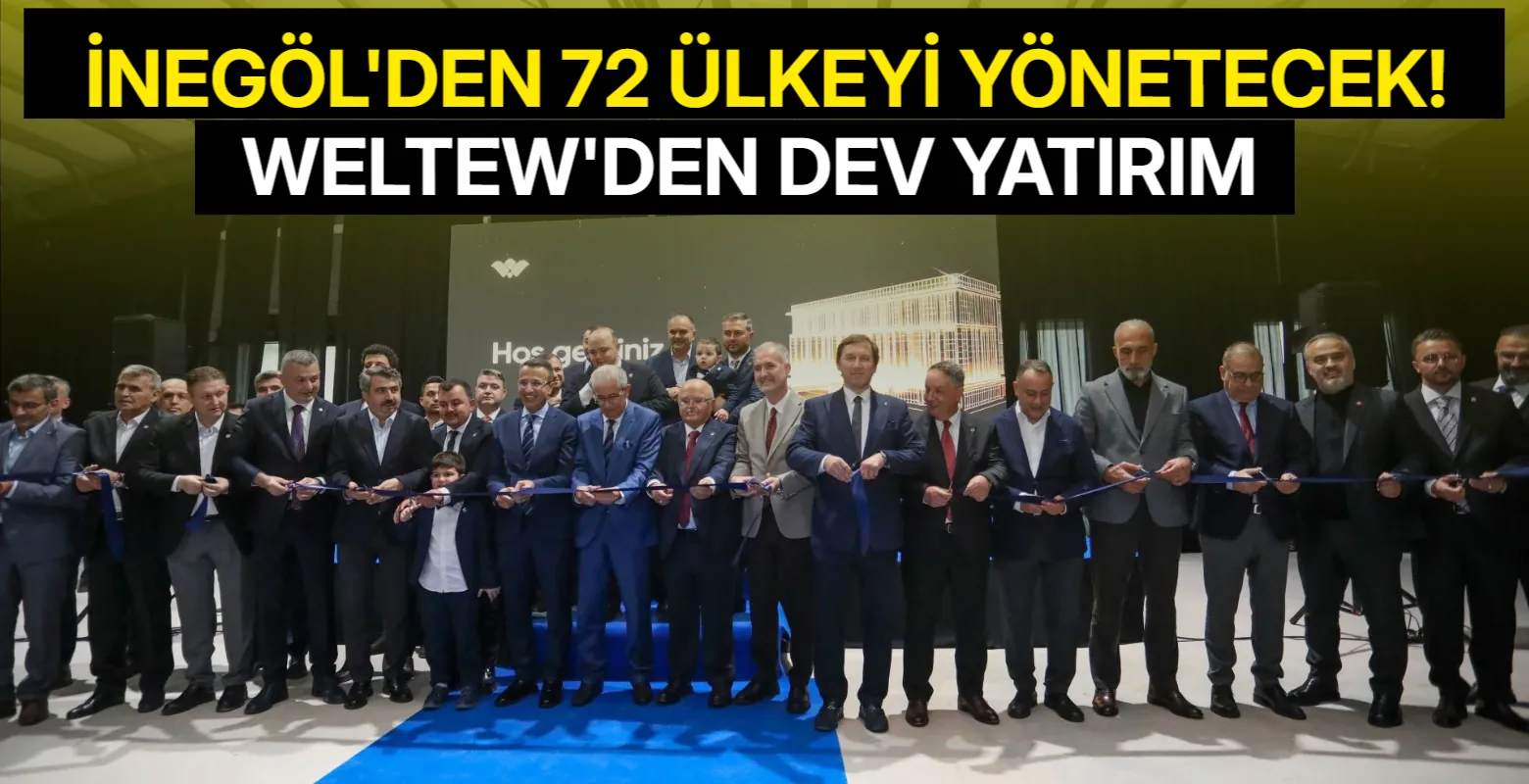Weltew Grup’un 72 Ülkedeki Operasyonlarını Yöneteceği Yeni Genel Merkezi Açıldı