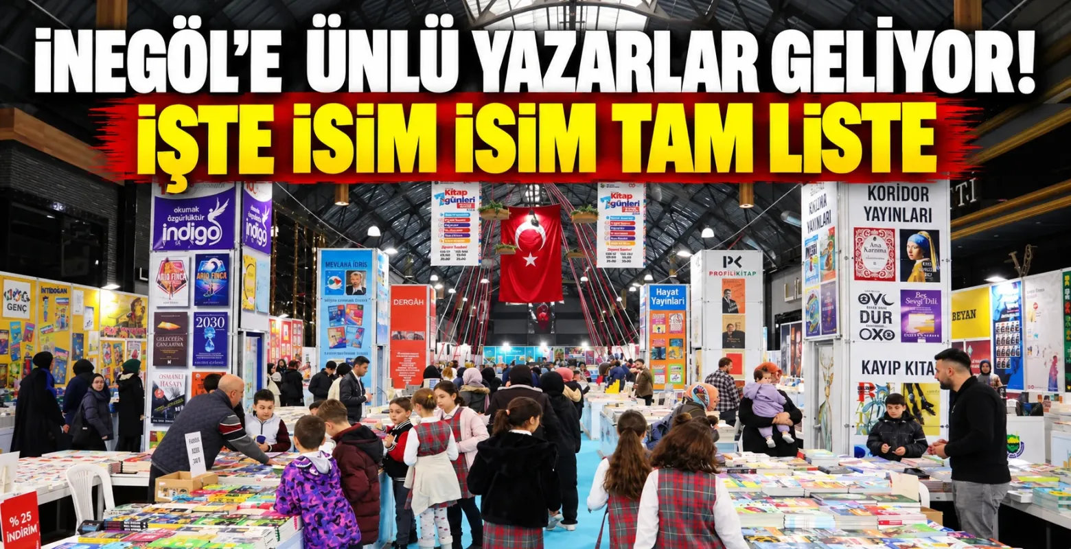 İnegöl'e Ünlü Yazarlar Geliyor! İşte İsim İsim Tam Liste