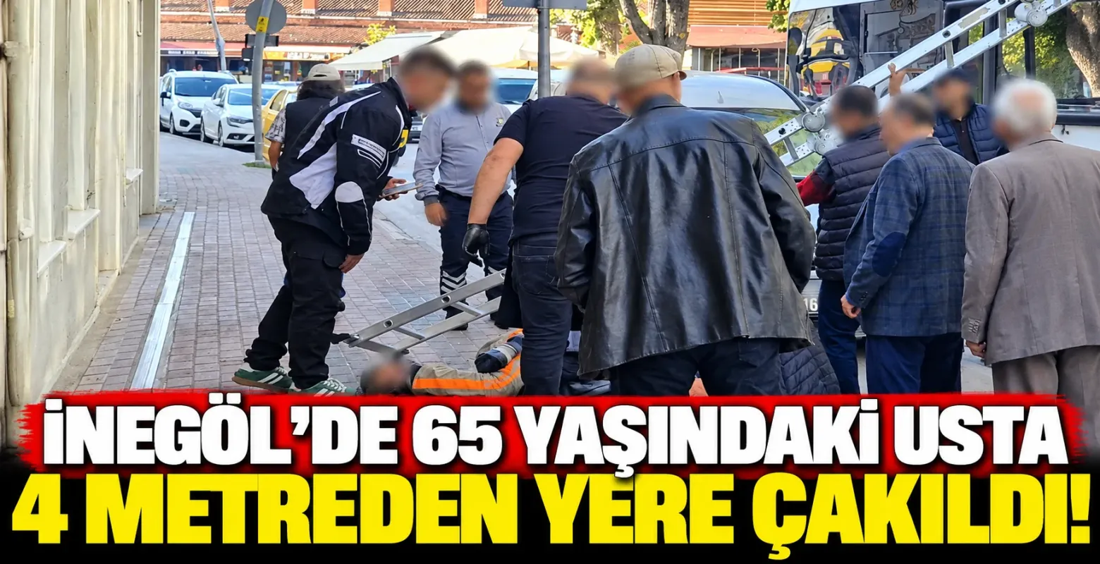 İnegöl'de 65 Yaşındaki Usta 4 Metreden Yere Çakıldı!