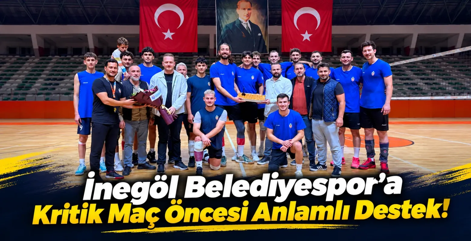 İnegöl Belediyespor'a Kritik Maç Öncesi Anlamlı Destek!