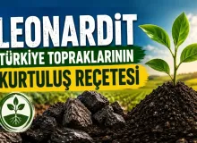 Türkiye Tarımı Leonardoit ile Sürdürülebilir Çözüm Arıyor