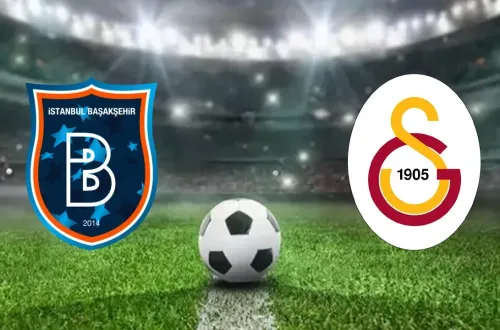 Galatasaray – Başakşehir maçı hangi kanalda, saat kaçta oynanacak?