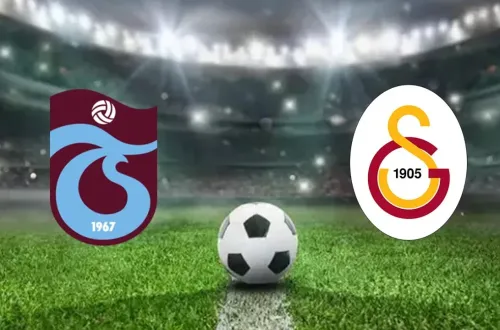 Trabzonspor-Galatasaray Maçı Öncesi Saat ve Kanal Bilgisi