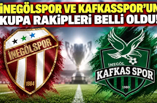 İnegölspor ve Kafkasspor'un kupa rakipleri belli oldu!