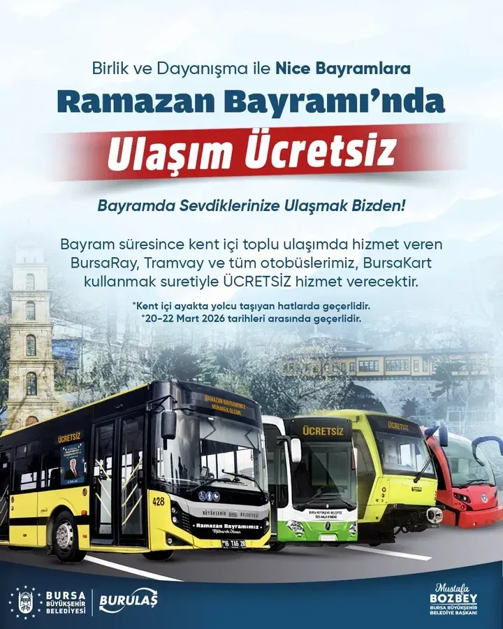 Bursa’da Ramazan Bayramı’nda toplu ulaşım ücretsiz olacak