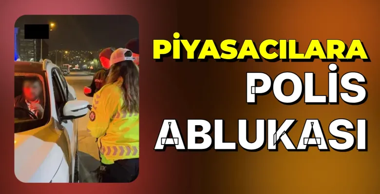 Piyasacılara polis ablukası