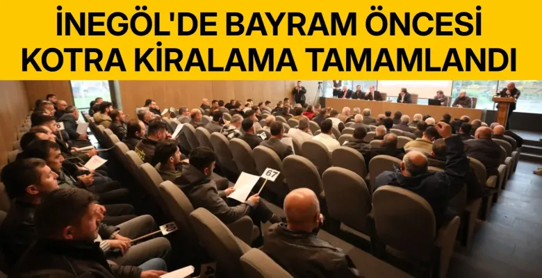 İnegöl'de bayram öncesi kotra kiralama tamamlandı