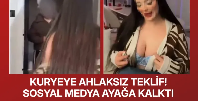 Kuryeye ahlaksız teklif! Sosyal medya ayağa kalktı