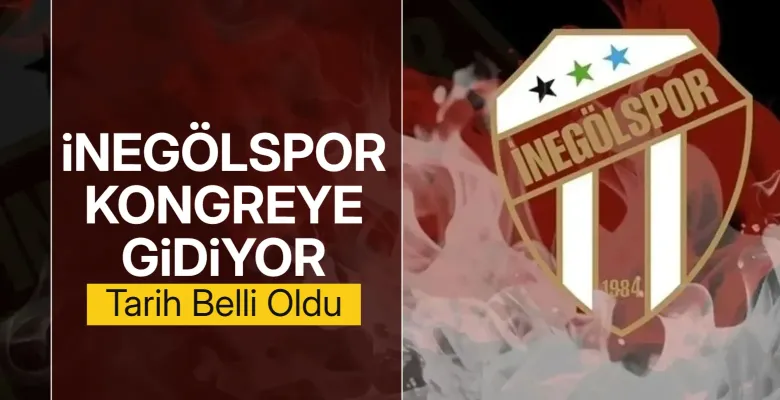 İnegölspor kongreye gidiyor! Tarih açıklandı