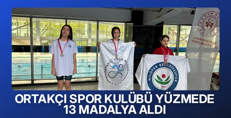 Ortakçı Spor Kulübü yüzmede 13 madalya aldı