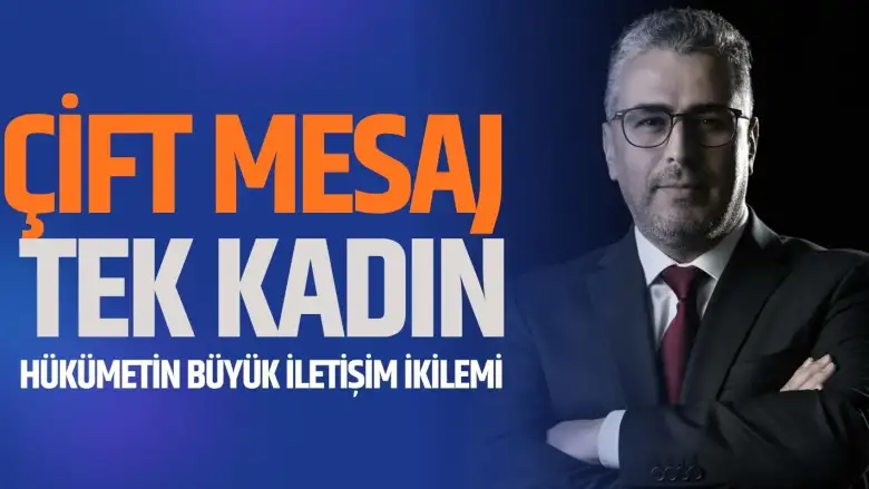 Çift Mesaj, Tek Kadın: Hükümetin Büyük İletişim İkilemi