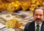 Altın Alacaklar Dikkat! "Zengin Olma Hayali Kurmayın”