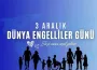 3 Aralık Dünya Engelliler Günü Nedir? Önemi, Amacı ve Anlamı