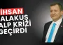 İhsan Balakuş kalp krizi geçirdi!