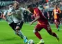 Beşiktaş Galatasaray Maçı Canlı Yayın Bilgileri