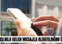 Yanlışlıkla gelen mesajla aldatıldığını öğrendi!