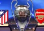 Arsenal Atletico Madrid maçı hangi kanalda, saat kaçta?