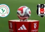 Çaykur Rizespor Beşiktaş maçı saat, kanal ve 11’ler
