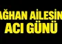 Muttekin Dağhan hayatını kaybetti