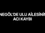 İnegöl’de Ulu ailesinin acı kaybı