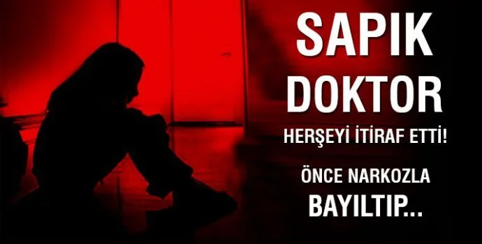 Çocuklara cinsel istismarda bulunan sapık doktora 13 yıl hapis