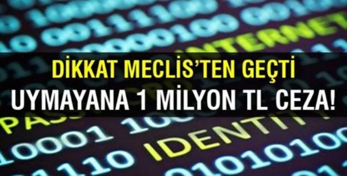 Kişisel bilgileri koruyamayan 1 milyon TL ceza ödeyecek