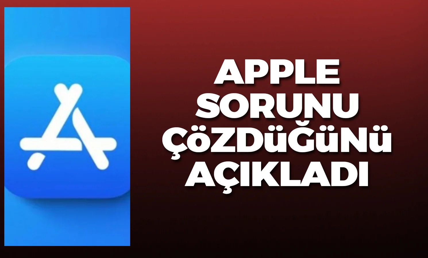 Apple sorunu çözdüğünü açıkladı!