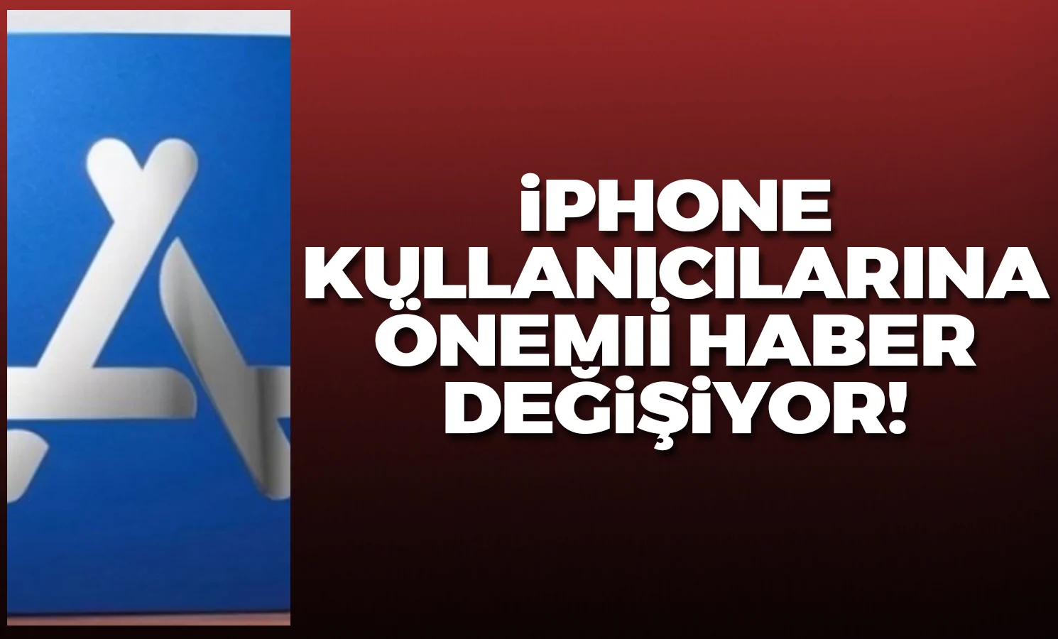 Iphone kullanıcılarına önemli haber!