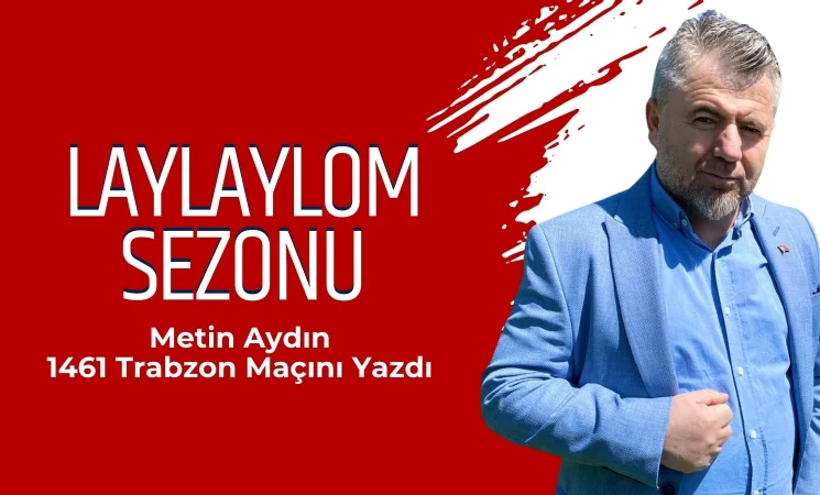 Lay Lay Lom Sezonu