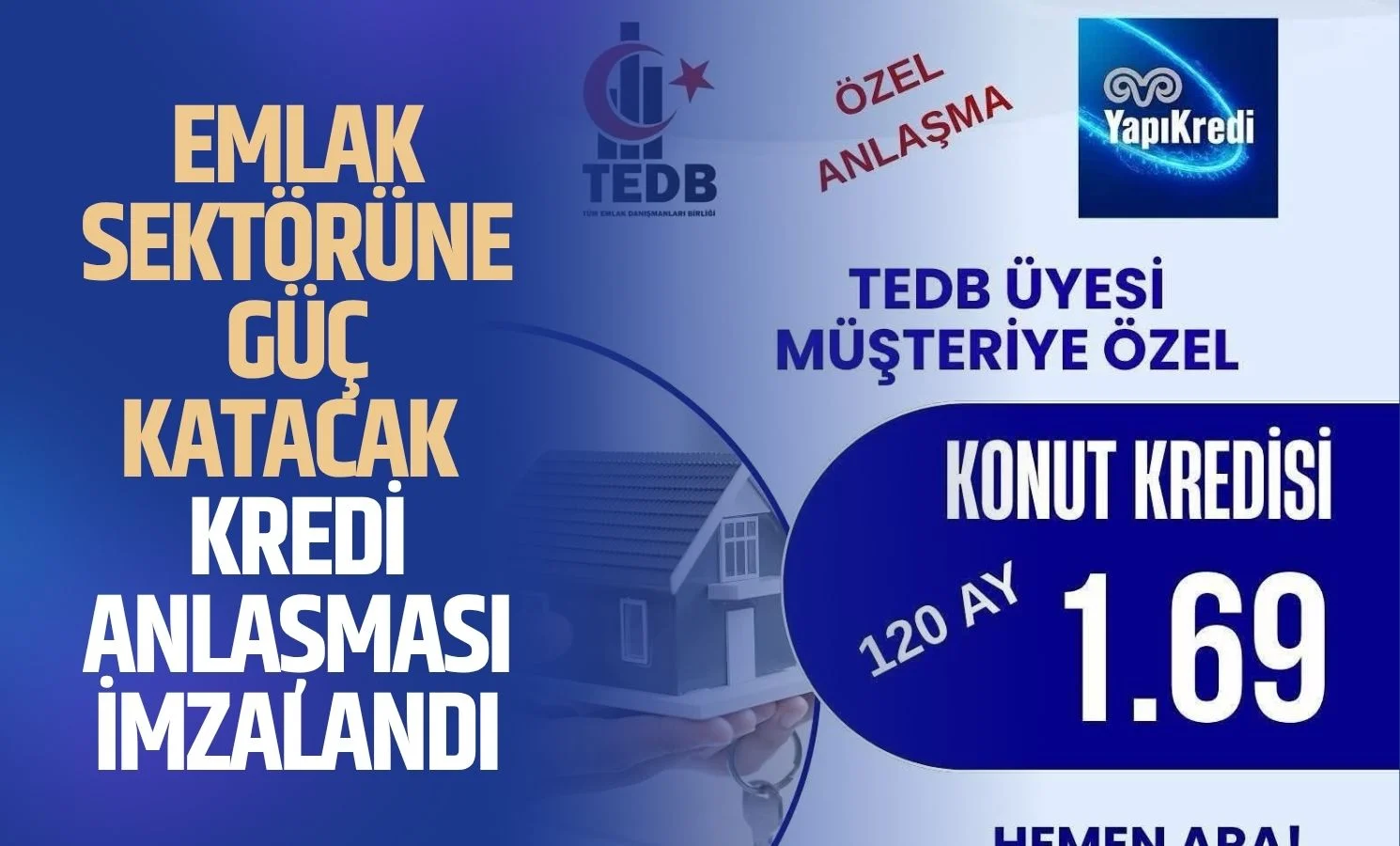 Tüm Emlak Danışmanları Birliği’nden Yapı Kredi ile Konut Kredisi İş Birliği