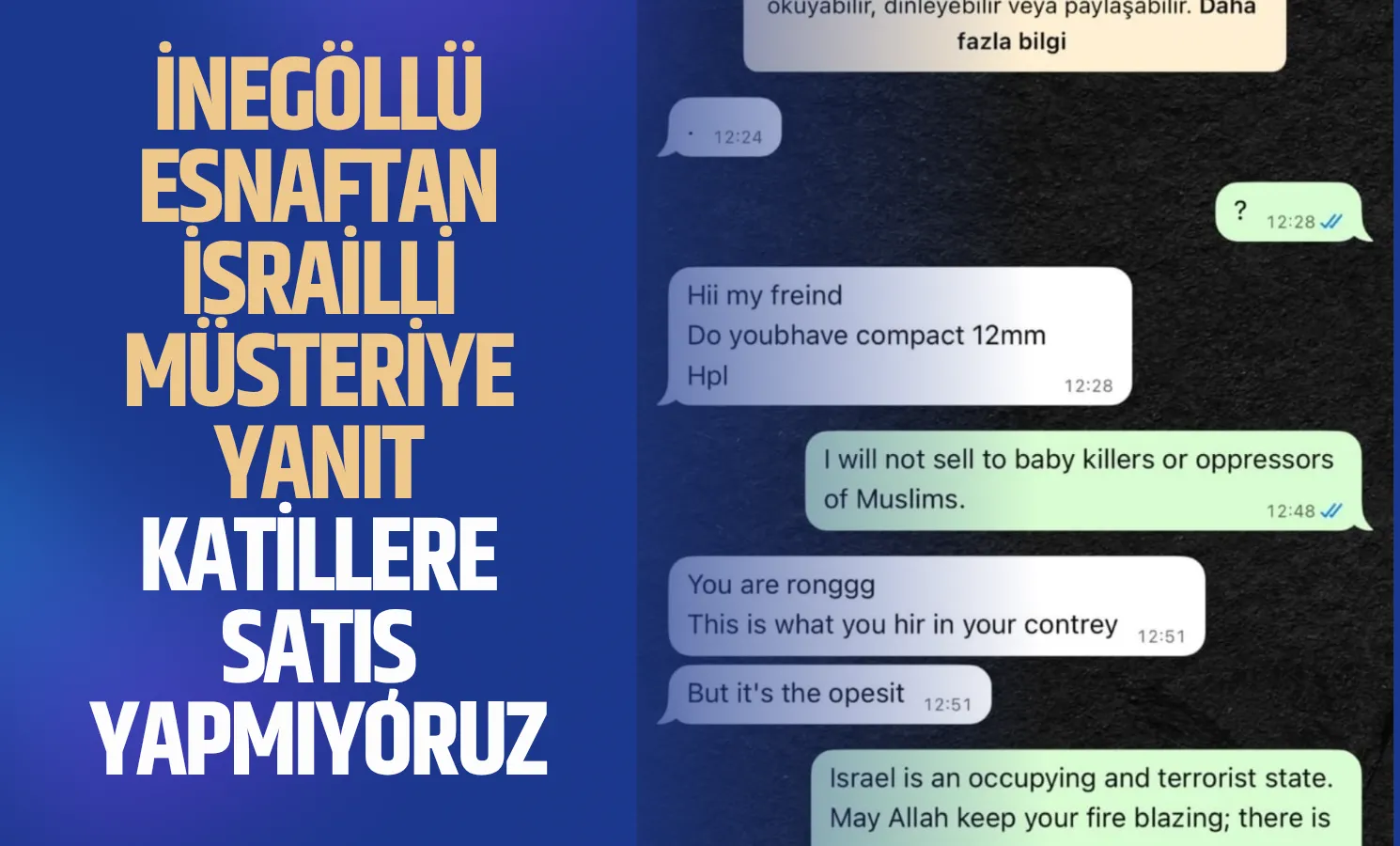 İnegöl'de esnaftan İsrailli müşteriye yanıt, katillere satış yapmıyoruz