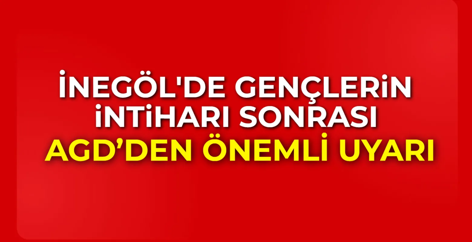 İnegöl’de Gençlikte Sessiz Çığlık: AGD’den Önemli Uyarı